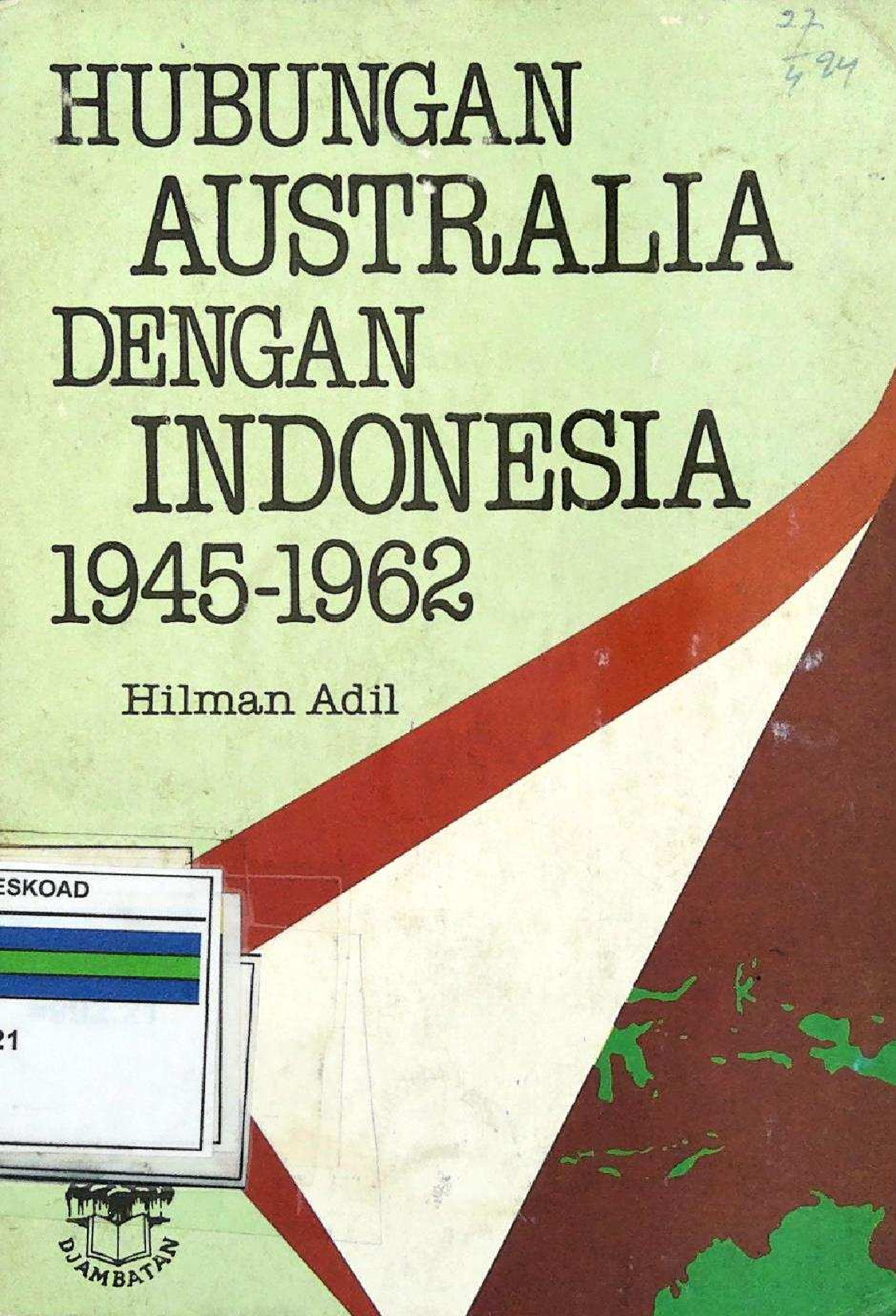 Hubungan Australia Dengan Indonesia 1945 - 1962